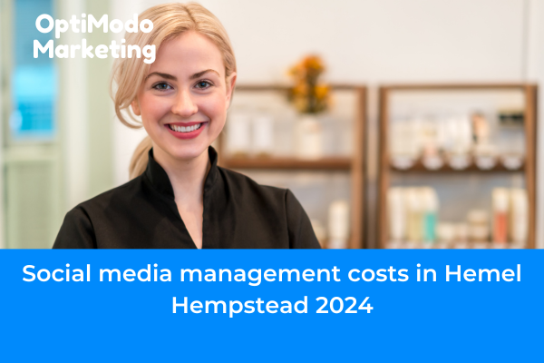 Social media management costs in Hemel Hempstead 2024