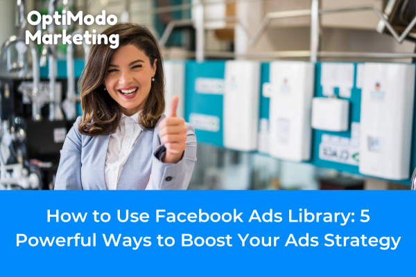 Exploring the Facebook Ads Library interface to find the best-performing ads