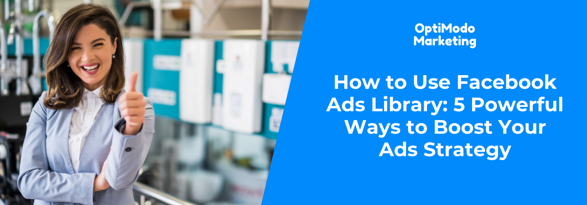 Guide to using Facebook Ads Library for ad inspiration and competitor insights