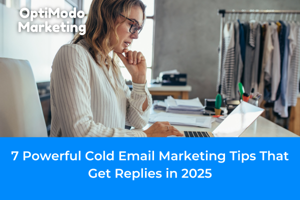 Cold email marketing tips for generating replies and leads in 2025