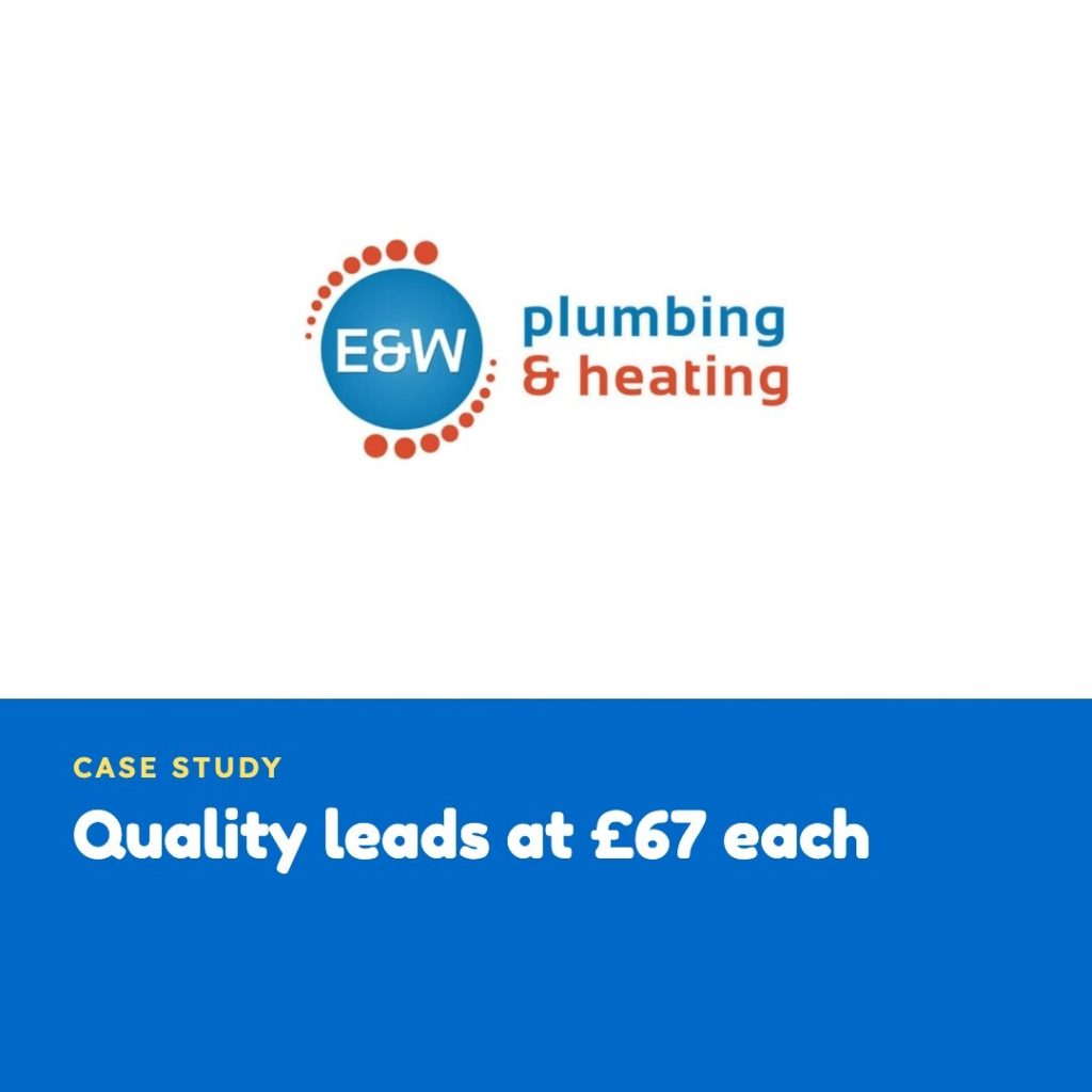 Quality leads at £67 each - ew plumbing case study