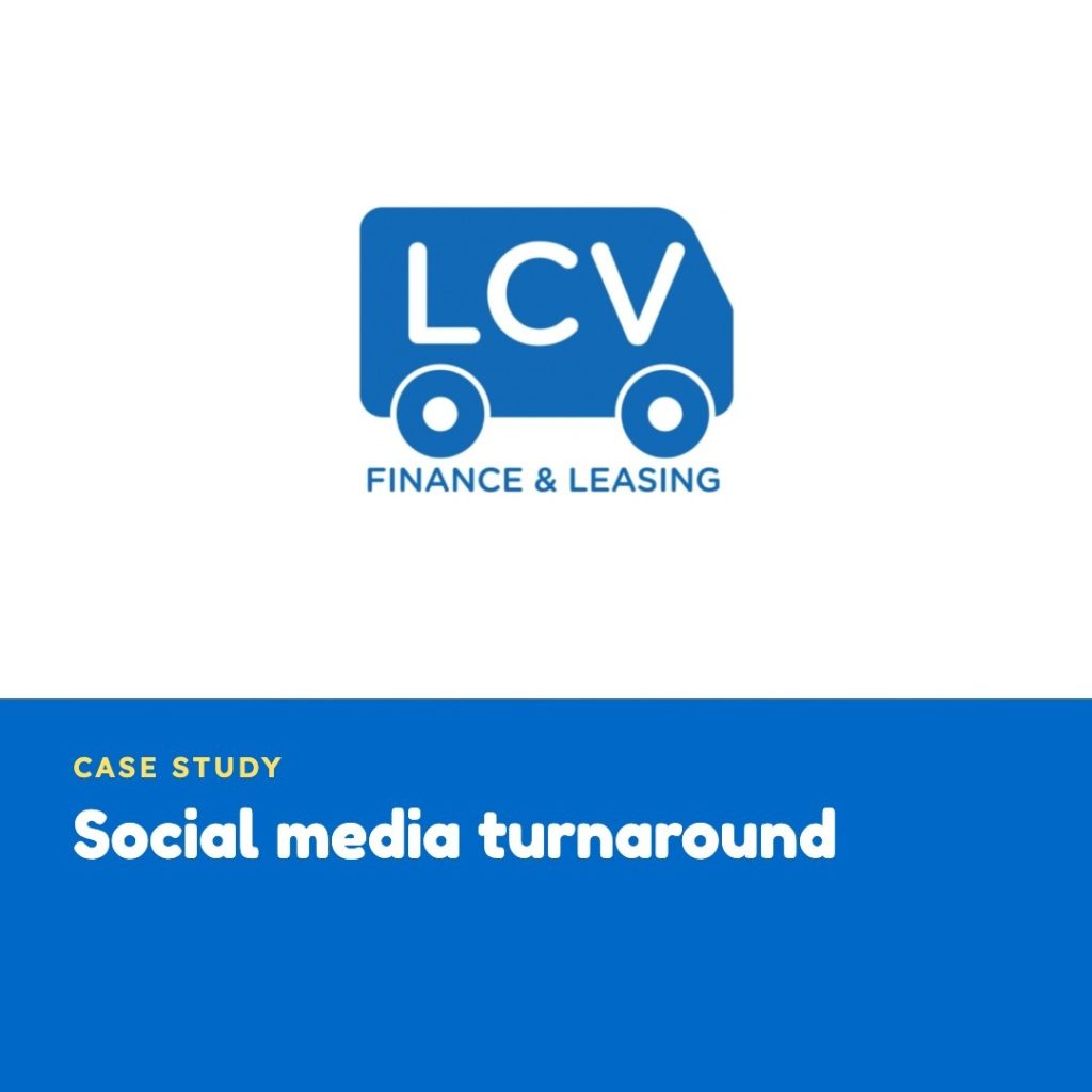 Social media turnaround - lcv leasing case study